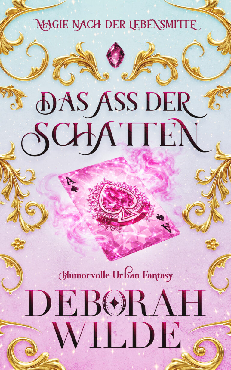 Urban-Fantasy-Buchcover zu „Das Ass der Schatten“ von Deborah Wilde: Heller, glitzernder Hintergrund mit goldenen Verzierungen und einer rauchenden, pinkfarbenen Pik-Ass-Spielkarte im Zentrum.