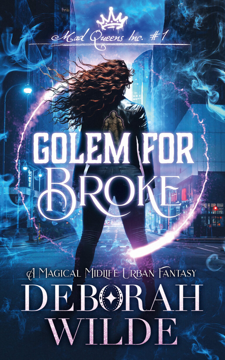 Cover of Golem for Broke by urban fantasy author Deborah Wilde. Woman with back to camera and golem on leather jacket standing in a magic circle facing the city at night.