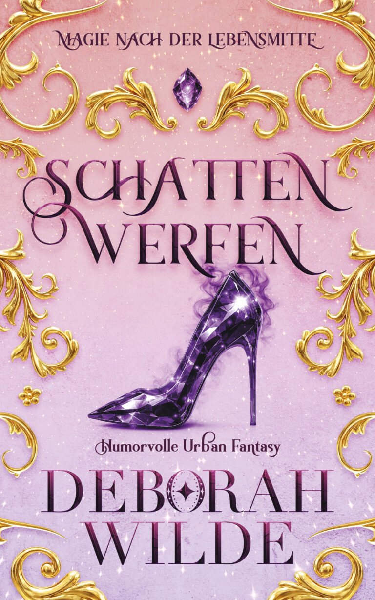 Buchcover zu „Schatten werfen“ von Deborah Wilde: Hellrosa Hintergrund mit edlen goldenen Ornamenten und einem funkelnden, lila High Heel im Zentrum.