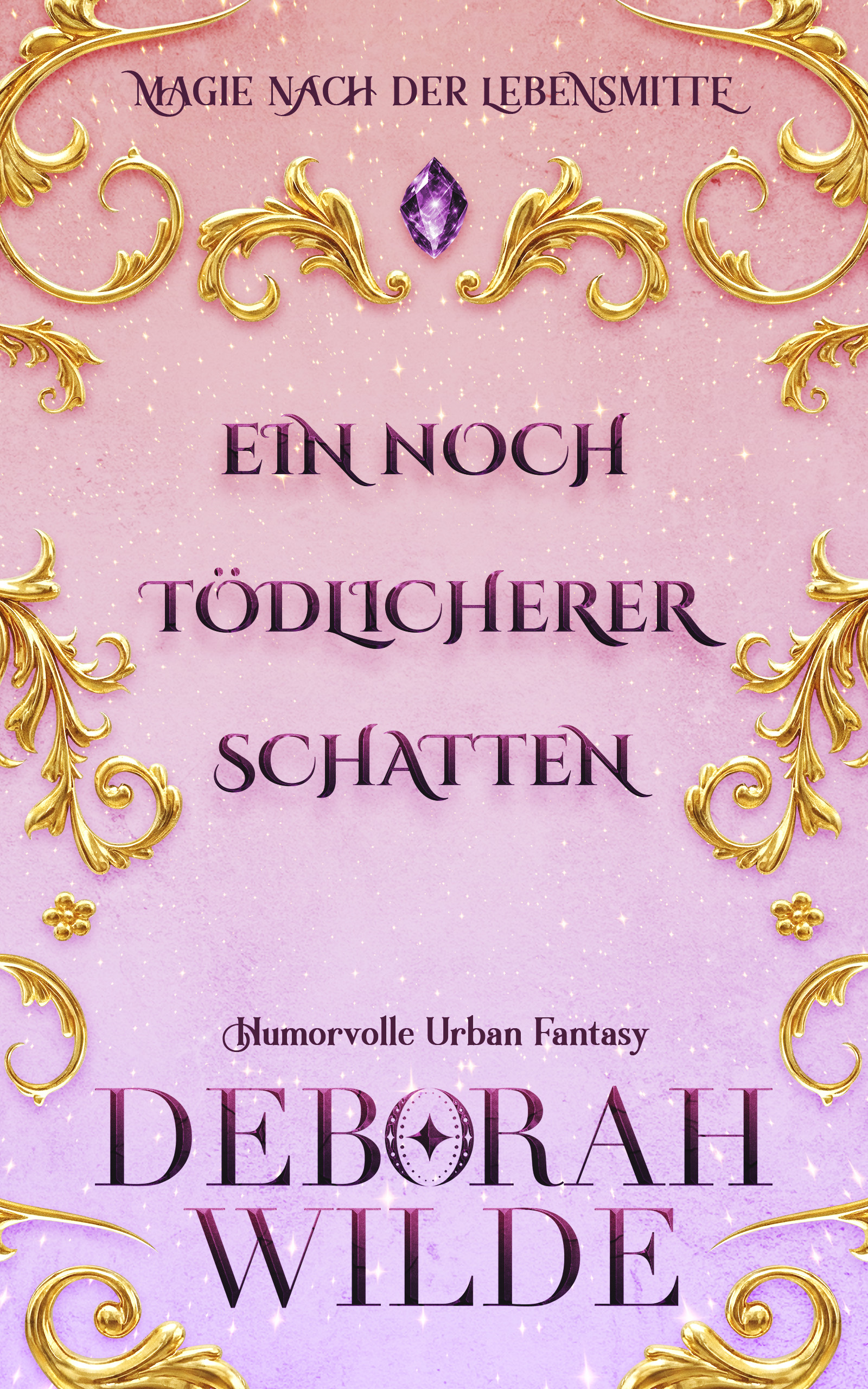 Cover of Ein Noch Todlicherer Schatten by Deborah Wilde. A background with gold filigree.