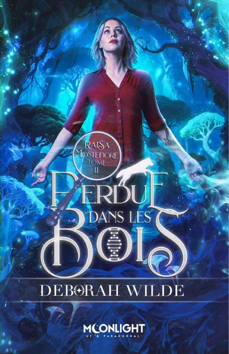 Perdue dans les bois – Deborah Wilde (Raisa Montefiore, tome 2)